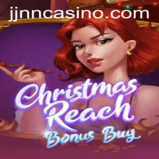 Discover the Thrilling World of ChristmasReachBonusBuy: An Exciting Holiday-Themed Game Adventure Featuring JJNN