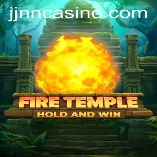 Unveiling the Mysteries of FireTemple: An Epic Journey with JJNN